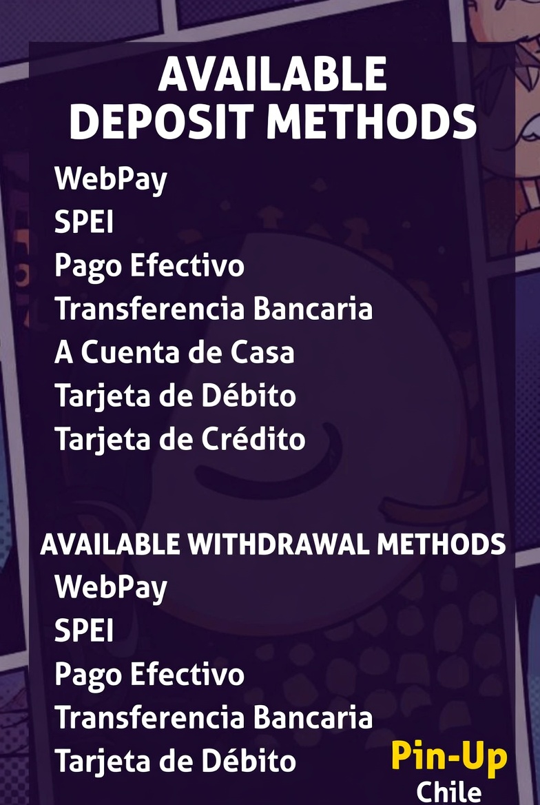 Opciones de depósito y retiro disponibles en Pin-Up Chile